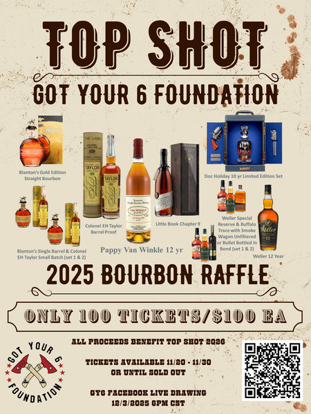 GY6: 2025 TOPSHOT Bourbon Raffle